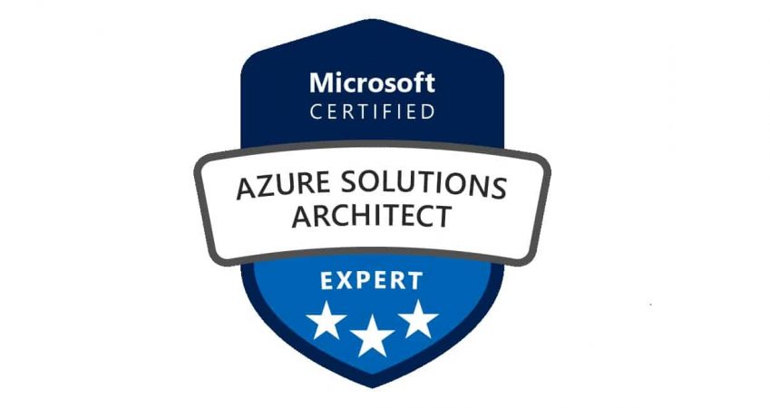Microsoft Certified: Azure Solutions Architect Expert Microsoft Certified: Azure Solutions Architect Expert